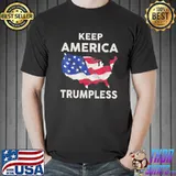 Keep America trumpless 2024 usa flag Donald Trump shirt