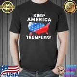 Keep America trumpless America trumpless keep trumpless classic shirt