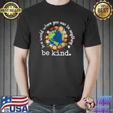 Kids Children Earth Be Kind We Wear Orange For Unity Day T-Shirt
