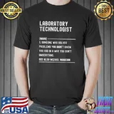 Laboratory Technologist Definition Shirts Funny Job Title T-Shirt