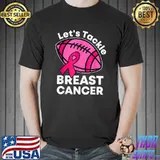 Let's Tackle Breast Cancer Football Pink Awareness Ribbon T-Shirt