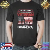 Love veteran grandpa dad grandpa veteran shirt
