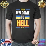 Mi24 welcome to hell stand with Ukraine design classic shirt