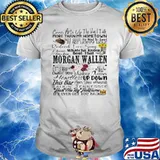 Morgan Wallen Lyrics Had Me By Halftime Shirt
