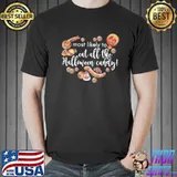 Most likely to eat all the halloween candy classic shirt