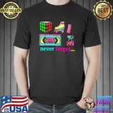 Never Forget 90er Retro Rubik Shoe Telephone Niemals Vergessen T-Shirt