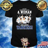 Never Underestimate A Woman Who Understands Baseball And Loves Yankees Shirt