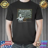 Paranormal Investigator Study Activity For Scientific Research Math Ghost Theory T-Shirt