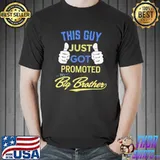 Promoted to big brother birth announcement shirt