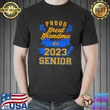 Proud Great Grandma Of A 2023 Senior Shirt