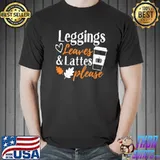 Pumpkin spice leggings leave and lattes cute fall coffee season shirt