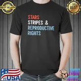 Stars stripes & reproductive rights Shirt
