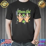 Stoner flower girl shirt