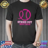 Strike out breast cancer awareness baseball classic shirt