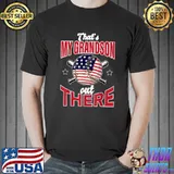 That's My Grandson Out There Funny Baseball Mom Team Gifts T-Shirt