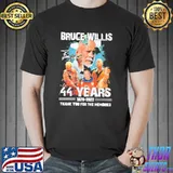The actor brice willis 44 years signature thank you for the memories classic shirt
