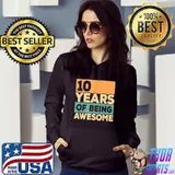 10 Years Of Being Awesome Retro 10th Birthday T-Shirt Hoodie