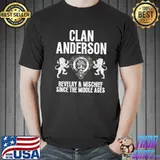 Anderson clan scottish name coat of arms tartan revelry and mischief since the middle ages shirt