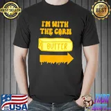 Butter costume I'm with the corn couples halloween costume shirt