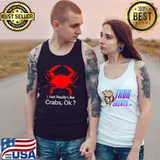 Crab Fishing Seafood I Just Really Like Crabs T-Shirt Tank Top