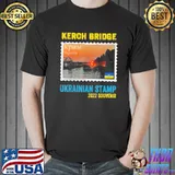 Crimea's bridge on fire kerch bridge peninsula stamp Ukraine bridge peninsula shirt