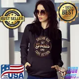 Dream Big Set Goals And Take Action T-Shirt Hoodie