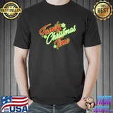 Family christmas time for family christmas shirt