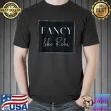 Fancy like reba shirt