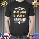 Flamenco dancer walk faster funny quote shirt
