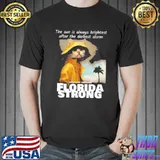 Florida strong foul weather cats the sun is always brightest floridastrong I survived hurric trending shirt