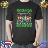 Hanging With My Gnomies Ugly Christmas Gnome Xmas T-Shirt