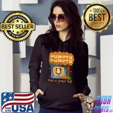 Humpty Dumpty Had A Great Fall Happy Fall Y'all Thanksgiving T-Shirt Hoodie