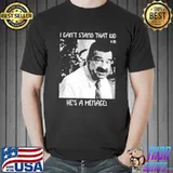 I can't stand that kid mrs. doubtfire shirt