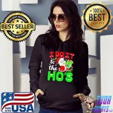 I do it for the ho's christmas s Hoodie