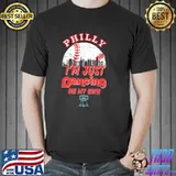 I'm just philly dancing on my own philadelphia shirt