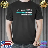 It´s hammer time 44 lewis hamilton formula 1 shirt