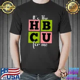 It's The Hbcu For Me Pink And Green T-Shirt