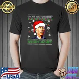 Jackie Are You Here Where's Jackie Biden Wear Santa Hat Ugly Sweater T-Shirt