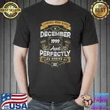 Legends Were Born In December 1999 Aged Perfectly Life Begins At 23th Birthday T-Shirt