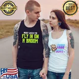 Most Likely To Fly In On A Broom Witch Halloween T-Shirt Tank Top