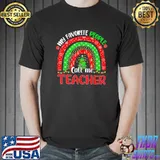 My favorite people call me teacher christmas shirt