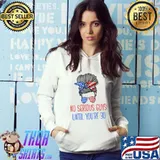 No Serious Guys Until You're 30 Messy Bun Sunglass American Flag T-Shirt Hoodie