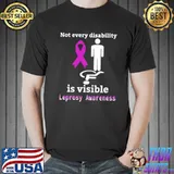 Not every disability is visible leprosy awareness purple ribbon leprosy leprosy awareness shirt