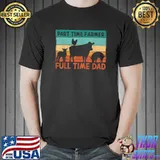 Part Time Farmer Full Time Dad Cow Pig Chicken Lover Papa Vintage Farmer Dad T-Shirt