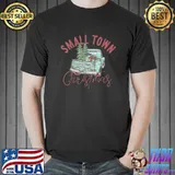 Small Town Christmas Truck And Xmas Tree Hometown Farm Fresh T-Shirt
