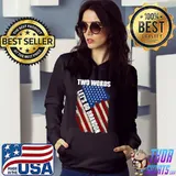 Two Words Let's Go Brandon American Flag Political Meme T-Shirt Hoodie