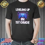Video Gaming For Students Leveling Up In First Grade T-Shirt