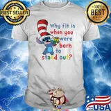 Why Fit In When You Were Born To Stand Out Stitch Autism Shirt