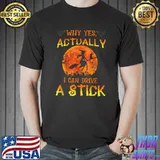 Why Yes Actually I Can Drive A Stick Cat Mom Blood Moon Halloween T-Shirt