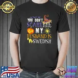 You don't scare me my husband is swedish pumpkins hat witch bats halloween T-Shirt